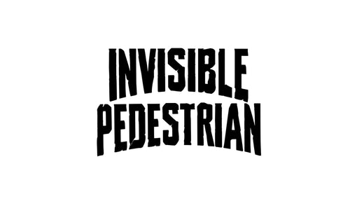 Invisible Pedestrian